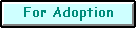 For Adoption
